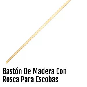 Bastón de madera con rosca para escobas y mechudos